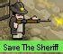 save the sheriff