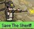 save the sheriff